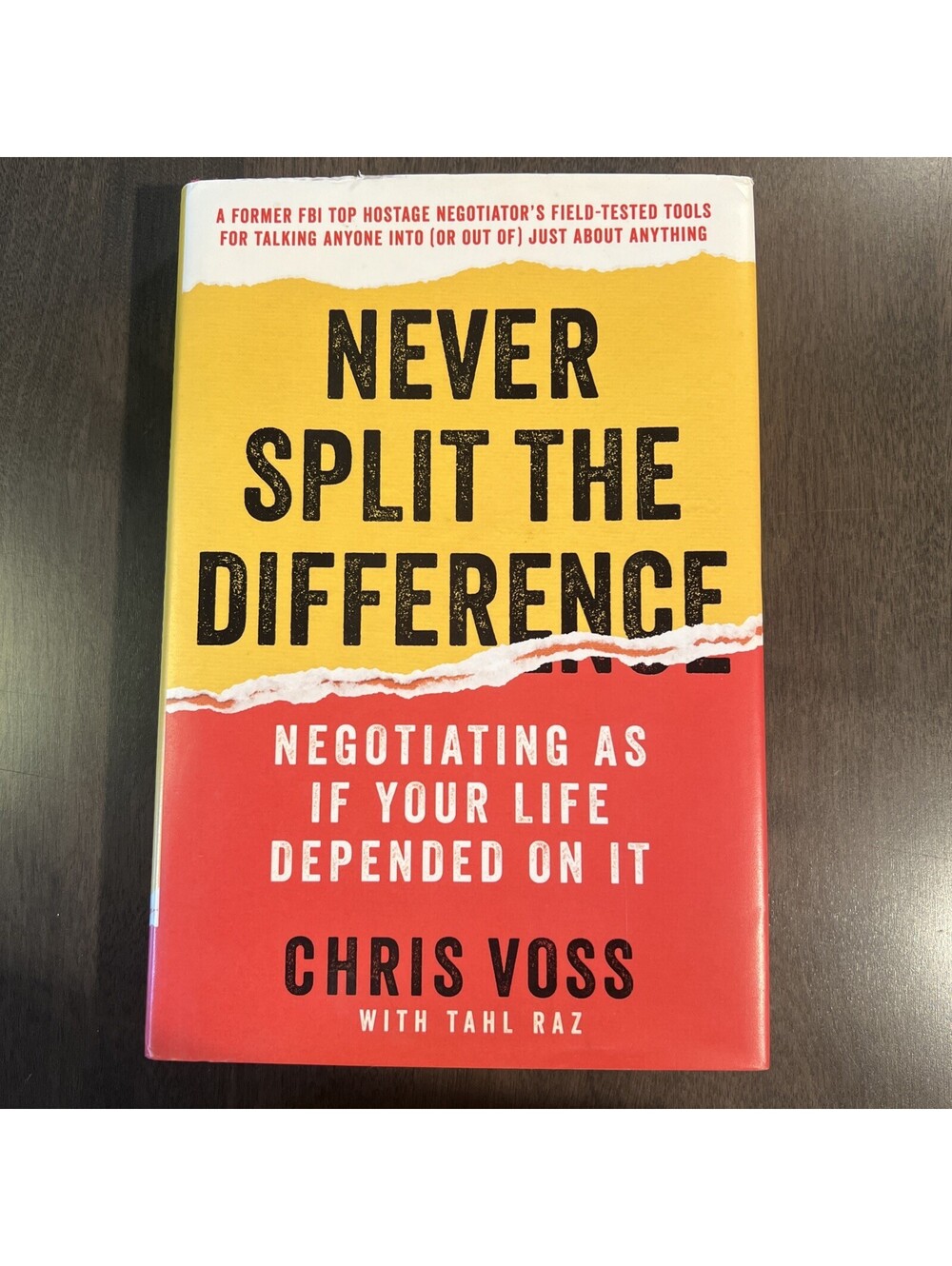 Never Split the Difference Paperback by Chris Voss & Tahl Raz Negotiating